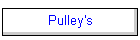 Pulley's