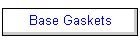 Base Gaskets