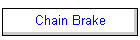 Chain Brake