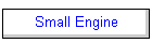 Small Engine