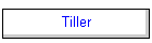 Tiller
